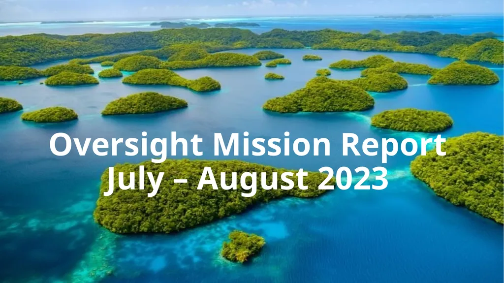 Oversight Mission Report July – August 2023 Samoa: - slide 1 of 10