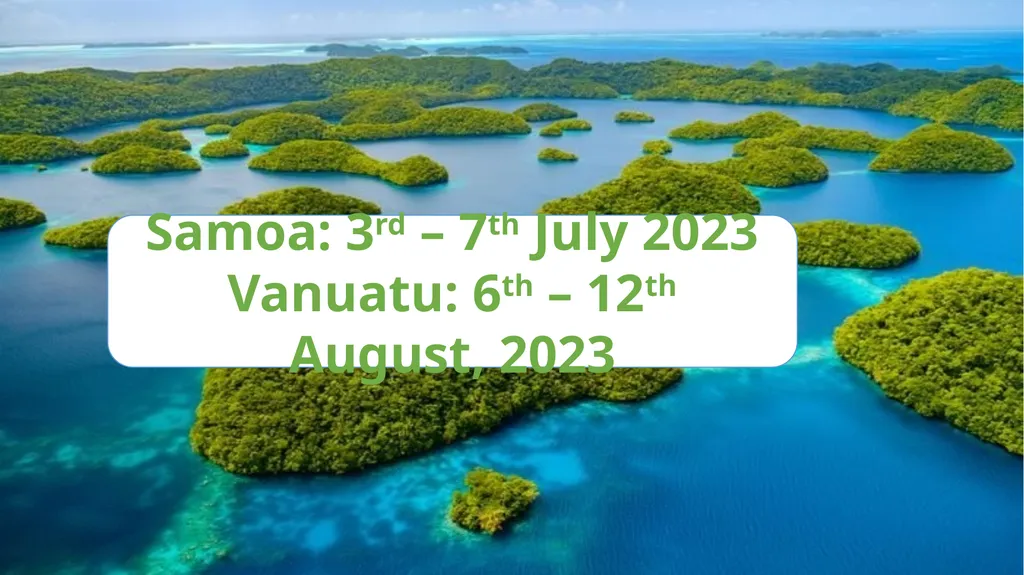 Oversight Mission Report July – August 2023 Samoa: - slide 2 of 10
