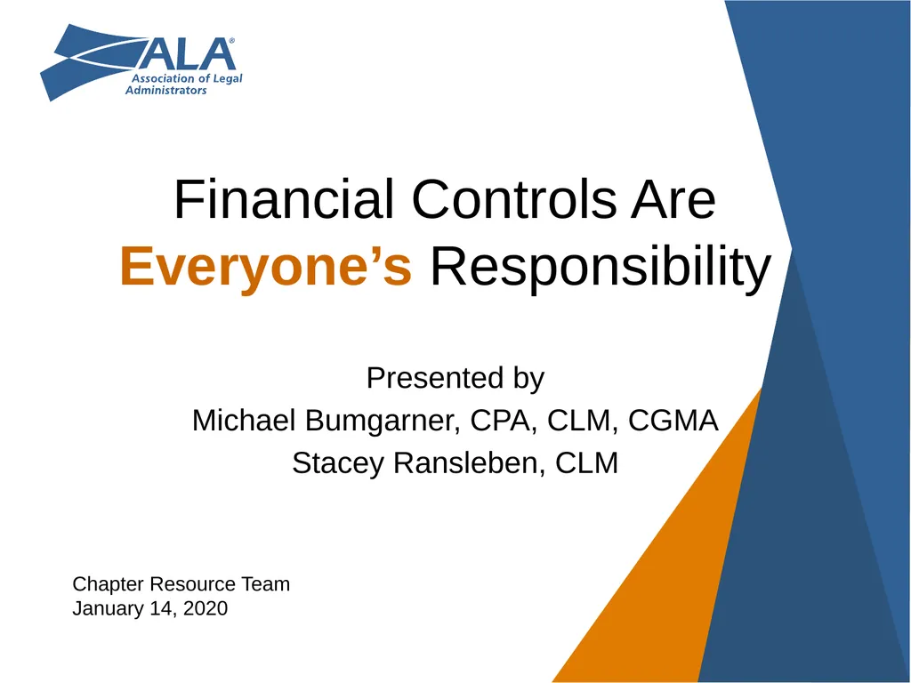 Financial Controls Are Everyone’s Responsibility - slide 1 of 24