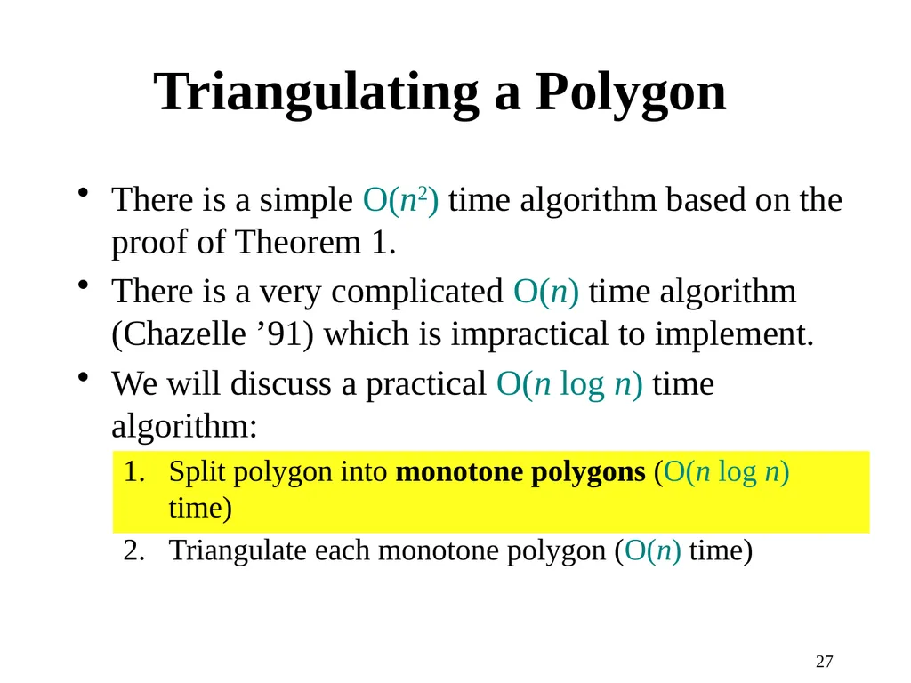 1 Computational Geometry Triangulations and - slide 27 of 31