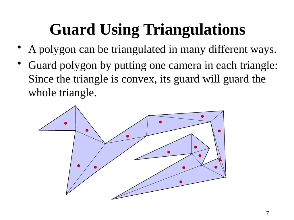 1 Computational Geometry Triangulations and - slide 7 of 31