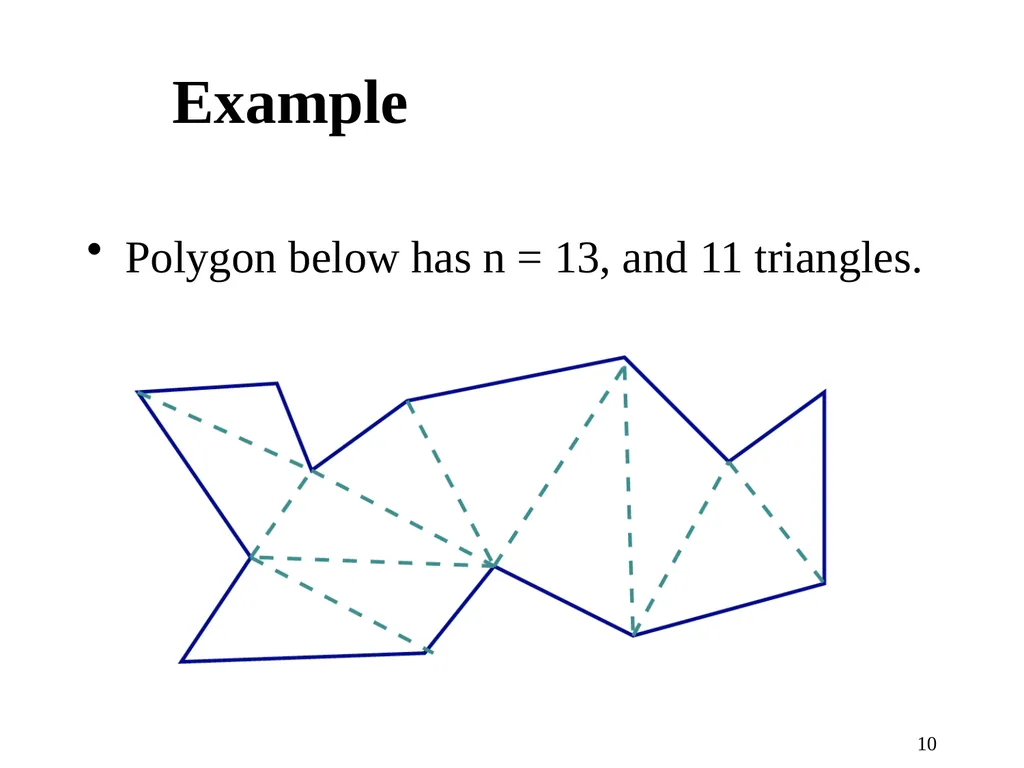 1 Computational Geometry Triangulations and - slide 10 of 31