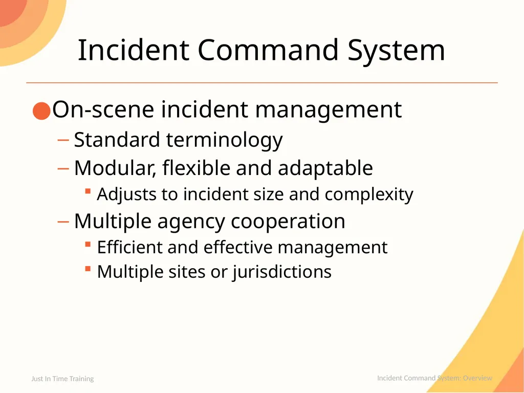 Incident Command System Overview Incident Command - slide 2 of 22