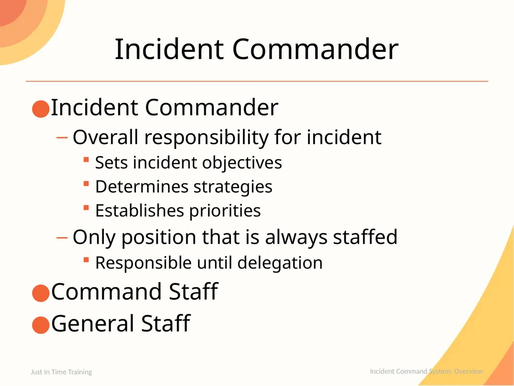 Incident Command System Overview Incident Command - slide 4 of 22