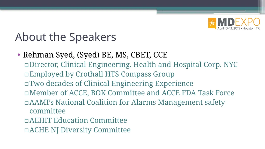 From HTM to C-Suite Rehman Syed, BE, MS, CBET, CCE - slide 2 of 64