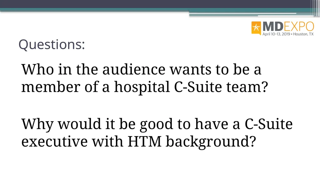 From HTM to C-Suite Rehman Syed, BE, MS, CBET, CCE - slide 6 of 64