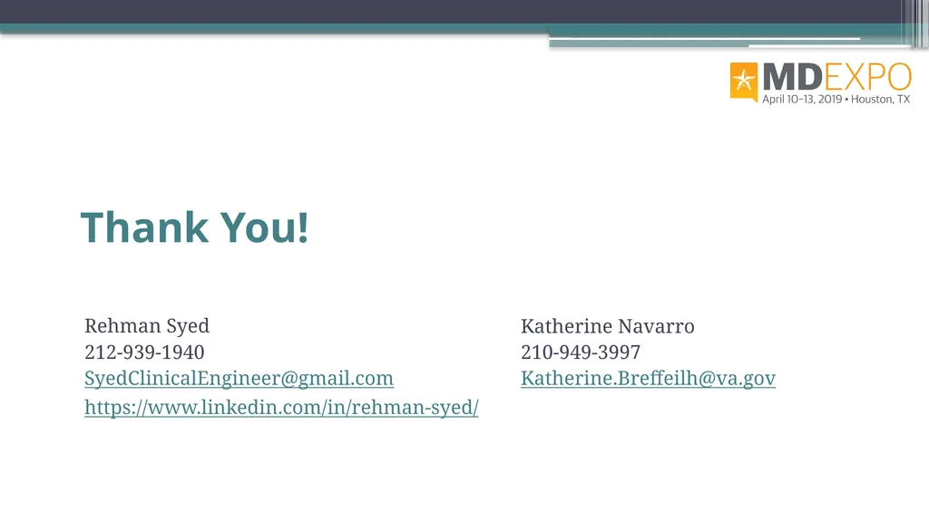 From HTM to C-Suite Rehman Syed, BE, MS, CBET, CCE - slide 64 of 64