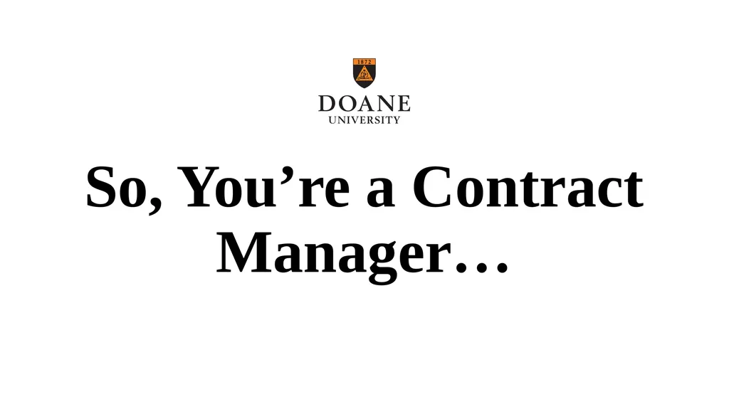 So, You’re a Contract Manager… New Contract - slide 1 of 6