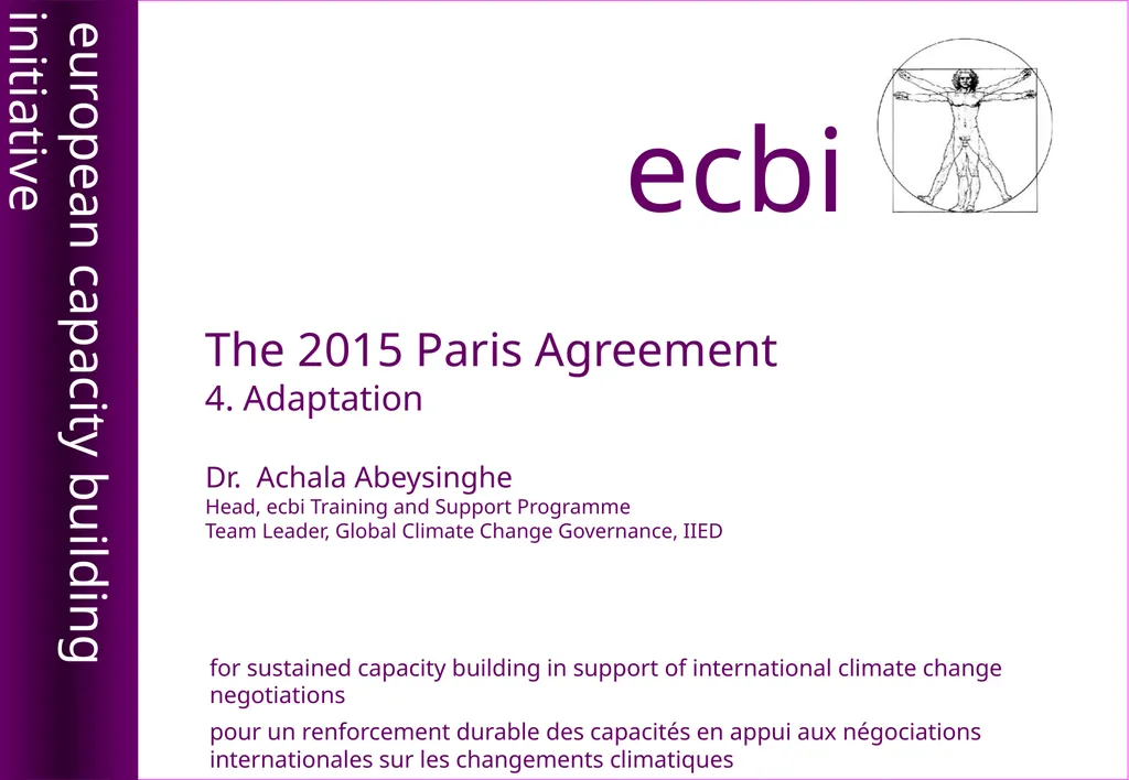 The 2015 Paris Agreement 4. Adaptation Dr. Achala