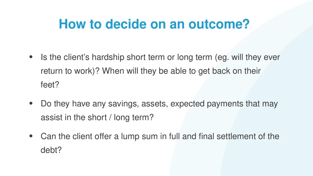 Help! My Client has Problem Debts #1: How to - slide 57 of 71