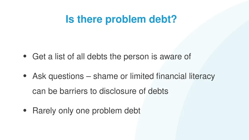 Help! My Client has Problem Debts #1: How to - slide 13 of 71