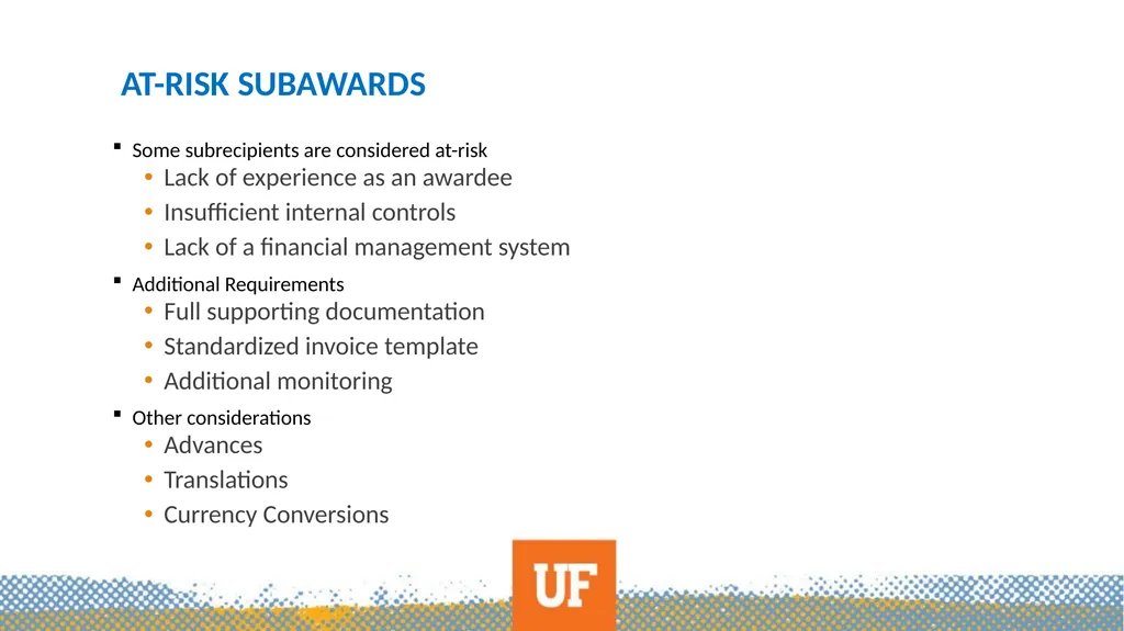 Subawards-A Primer What this is not… Outgoing - slide 25 of 35