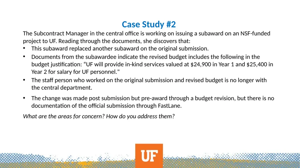 Subawards-A Primer What this is not… Outgoing - slide 31 of 35