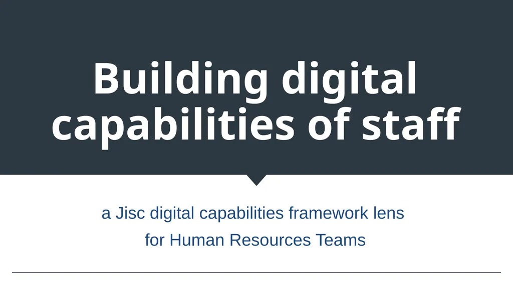 Building digital capabilities of staff a Jisc