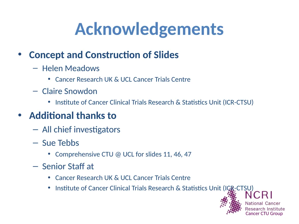Partnering with a Clinical Trial Unit: Key to a - slide 48 of 48