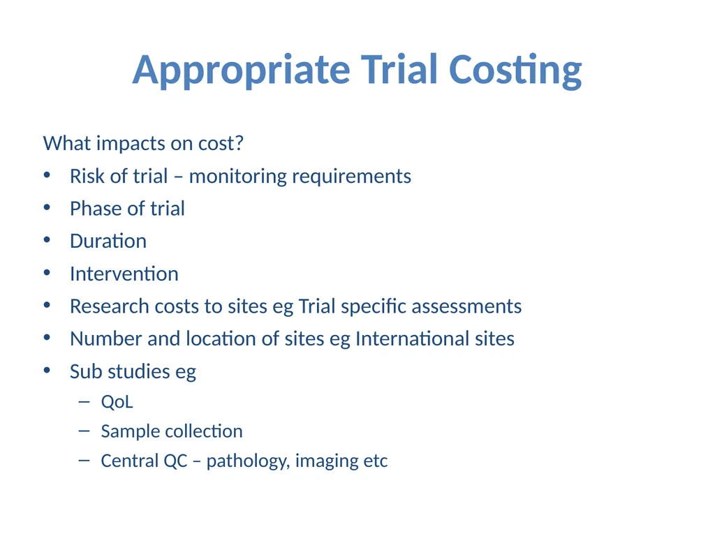 Partnering with a Clinical Trial Unit: Key to a - slide 22 of 48