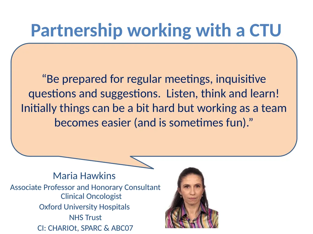 Partnering with a Clinical Trial Unit: Key to a - slide 44 of 48