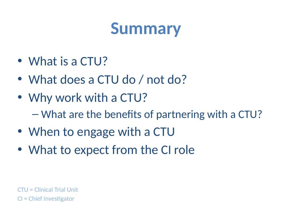Partnering with a Clinical Trial Unit: Key to a - slide 2 of 48