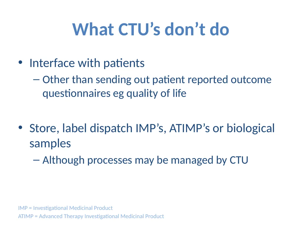 Partnering with a Clinical Trial Unit: Key to a - slide 11 of 48