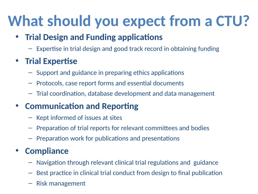 Partnering with a Clinical Trial Unit: Key to a - slide 46 of 48