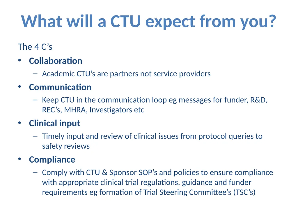 Partnering with a Clinical Trial Unit: Key to a - slide 47 of 48