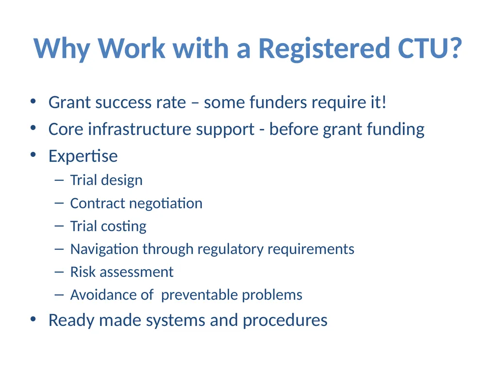 Partnering with a Clinical Trial Unit: Key to a - slide 12 of 48