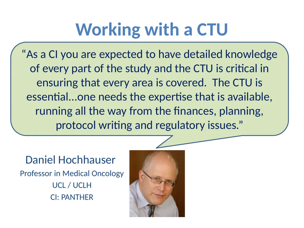 Partnering with a Clinical Trial Unit: Key to a - slide 13 of 48