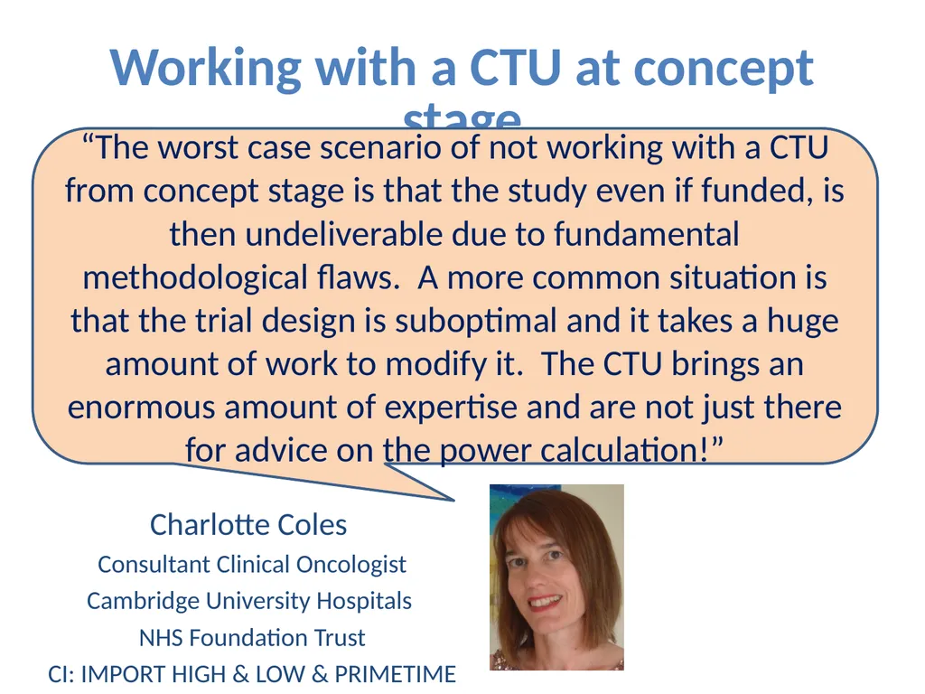 Partnering with a Clinical Trial Unit: Key to a - slide 32 of 48
