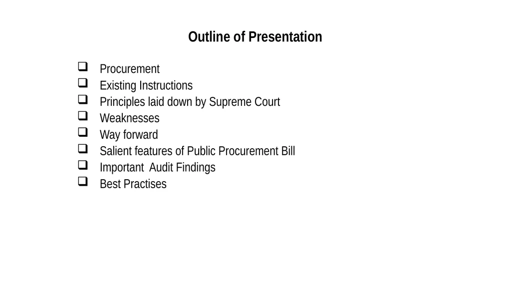 PUBLIC PROCUREMENT PROCESSES by Rakesh Jain Deputy - slide 2 of 21
