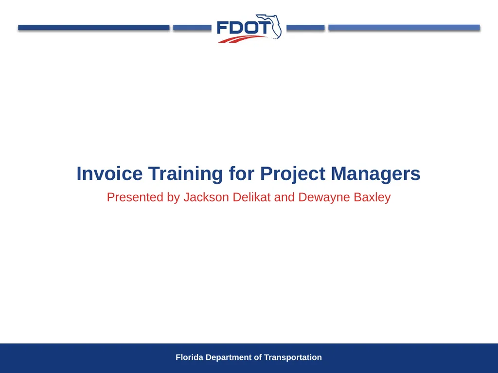 Invoice Training for Project Managers Presented by - slide 1 of 16