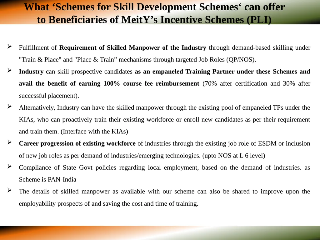 SKILL DEVELOPMENT IN ESDM SECTOR - SCHEMES “Scheme - slide 6 of 10