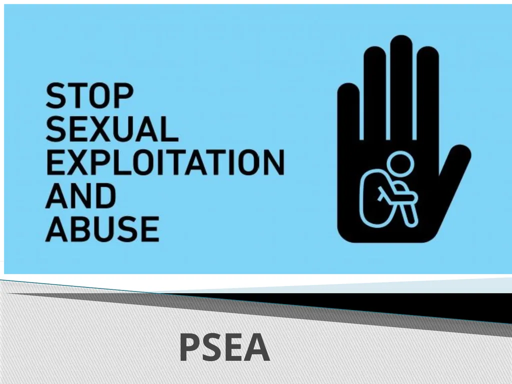 PSEA What is PSEA? Protection from Sexual - slide 1 of 14