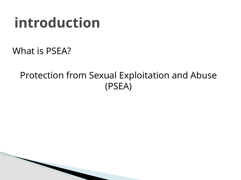 PSEA What is PSEA? Protection from Sexual - slide 2 of 14