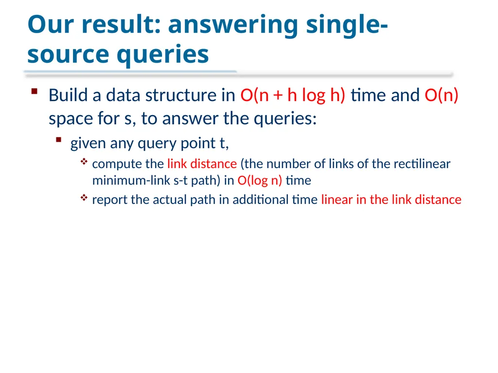 An Optimal Algorithm for Minimum-Link Rectilinear - slide 7 of 24