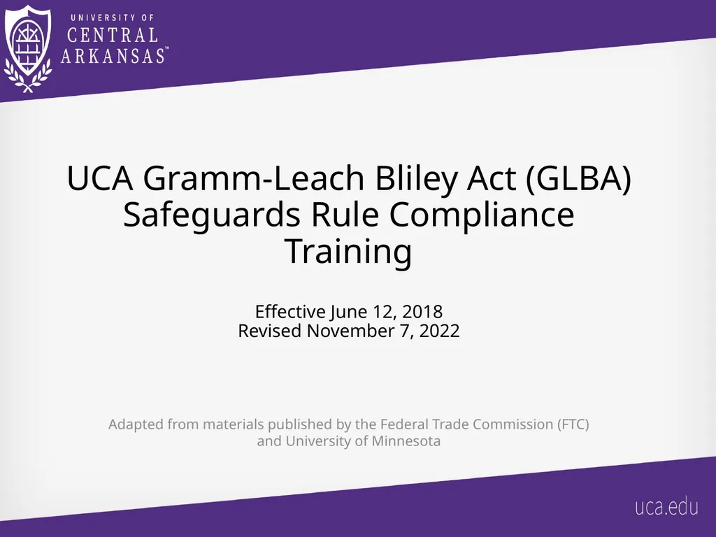 UCA Gramm-Leach Bliley Act (GLBA) Safeguards Rule - slide 1 of 17