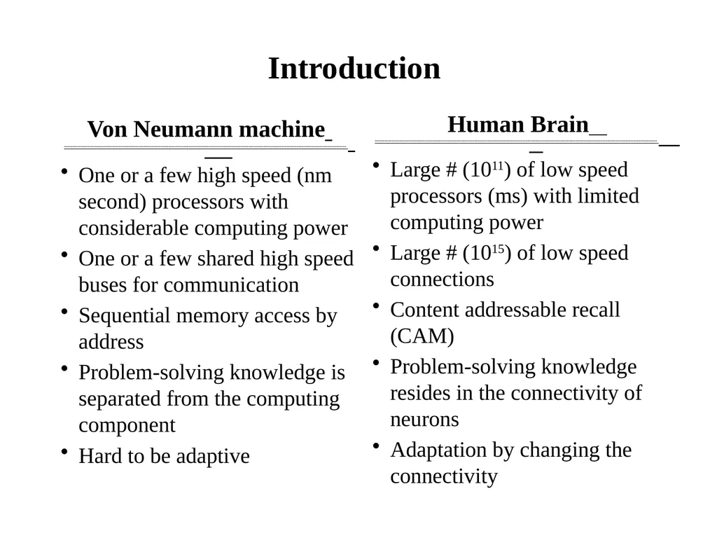 1 Neural Networks Chapter 18.7 Some material - slide 3 of 35