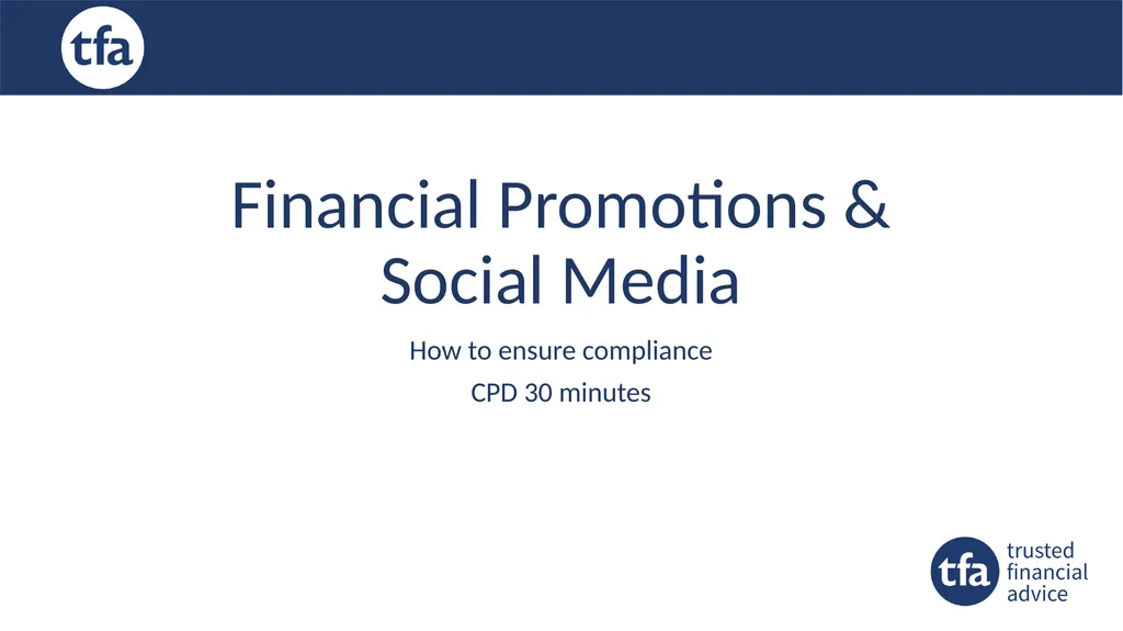 Financial Promotions & Social Media How to ensure - slide 1 of 10