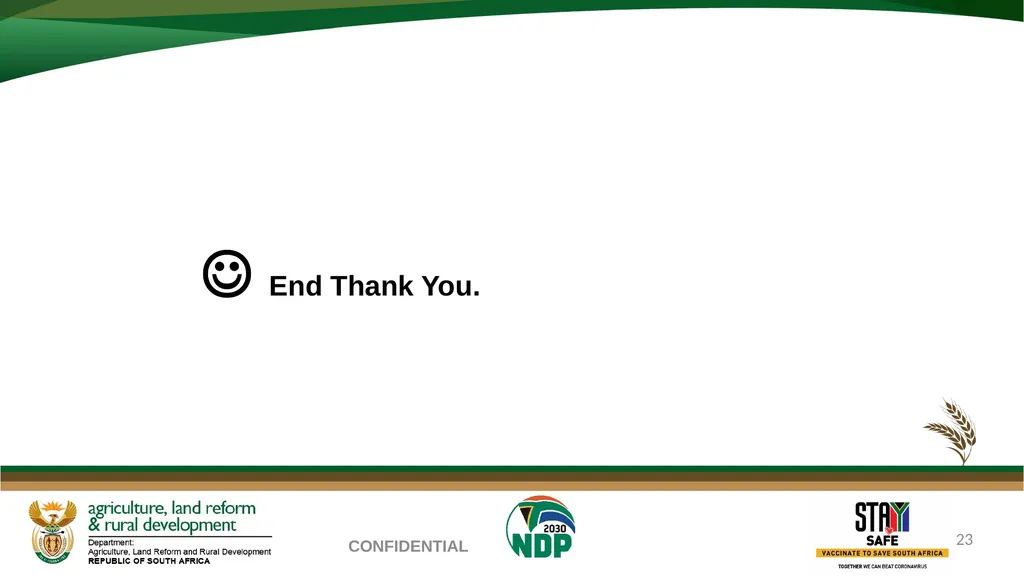 PROGRESS REGARDING THE IMPLEMENTATION OF THE - slide 23 of 23