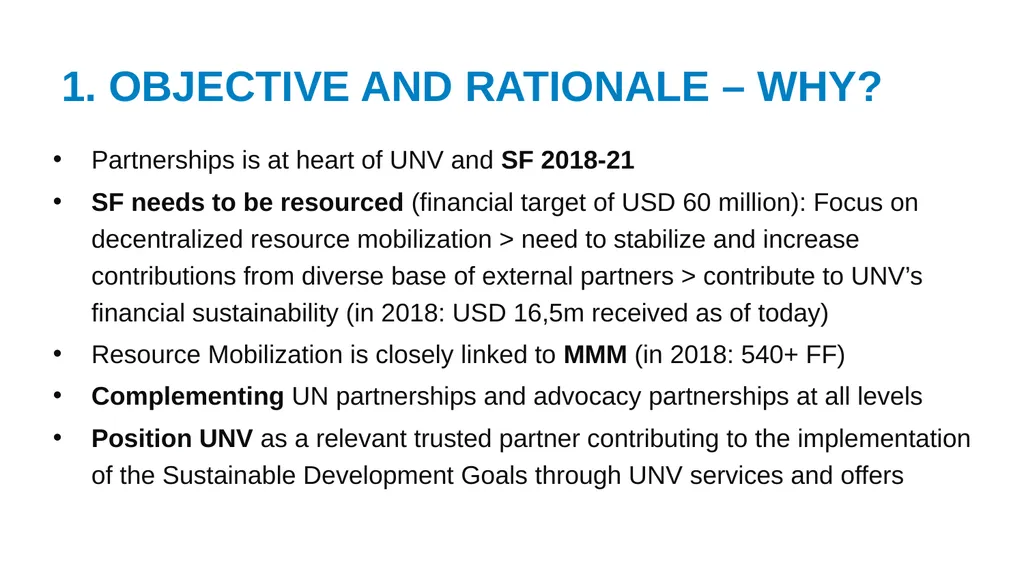 UNV Partnerships and RESOURCE MOBILIZATION - slide 3 of 18