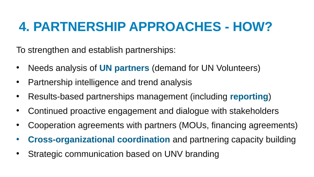 UNV Partnerships and RESOURCE MOBILIZATION - slide 6 of 18