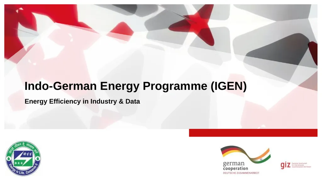 Indo-German Energy Programme (IGEN) Energy - slide 1 of 20