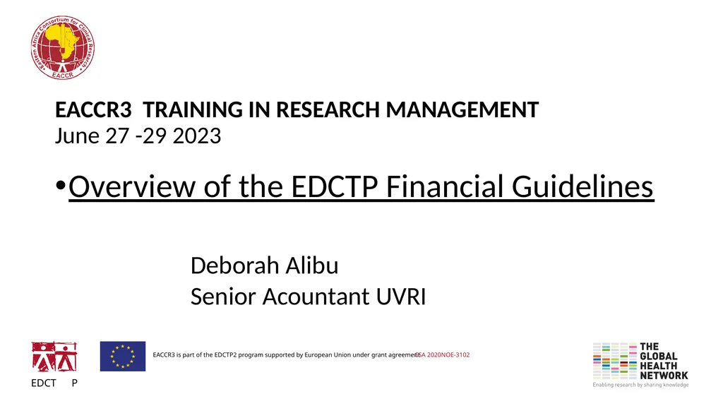 EACCR3 TRAINING IN RESEARCH MANAGEMENT June 27 -29