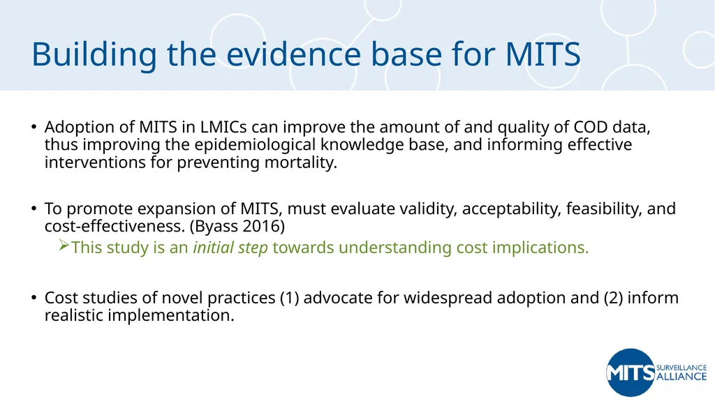 MITS Cost Analysis Interim Results Laura Morrison, - slide 2 of 22