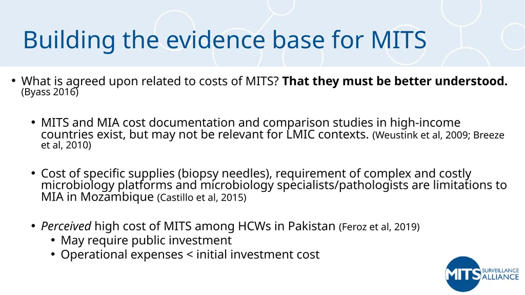 MITS Cost Analysis Interim Results Laura Morrison, - slide 3 of 22