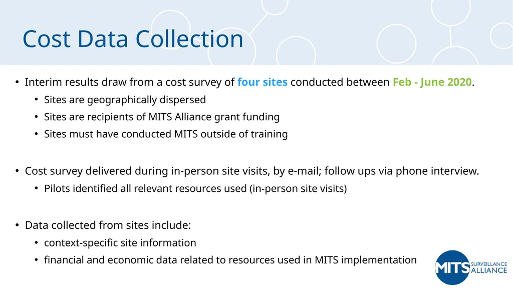 MITS Cost Analysis Interim Results Laura Morrison, - slide 5 of 22