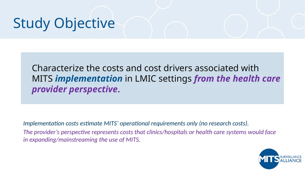 MITS Cost Analysis Interim Results Laura Morrison, - slide 4 of 22