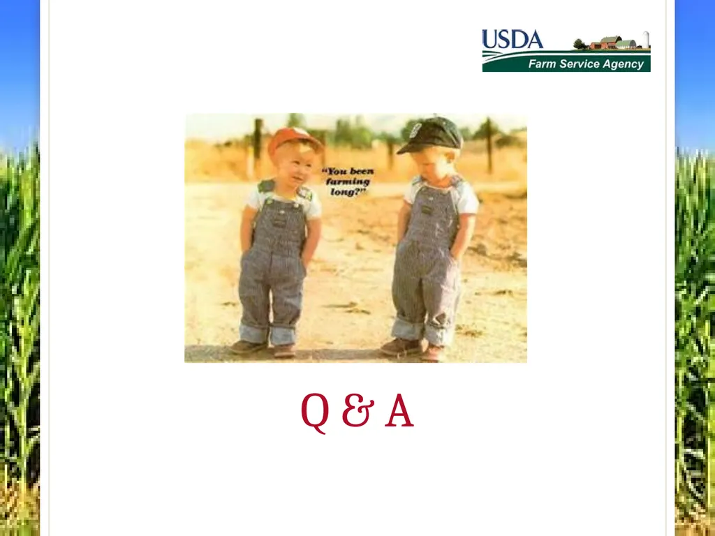 FSA Farm Loan Programs Norman Cummins USDA/FSA - slide 56 of 56