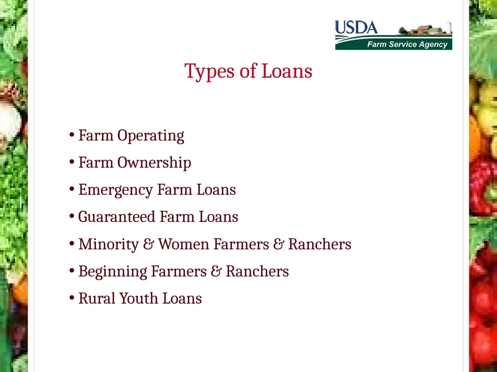 FSA Farm Loan Programs Norman Cummins USDA/FSA - slide 11 of 56