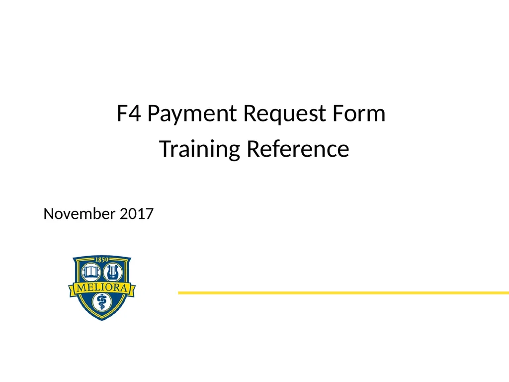 F4 Payment Request Form Training Reference - slide 1 of 18