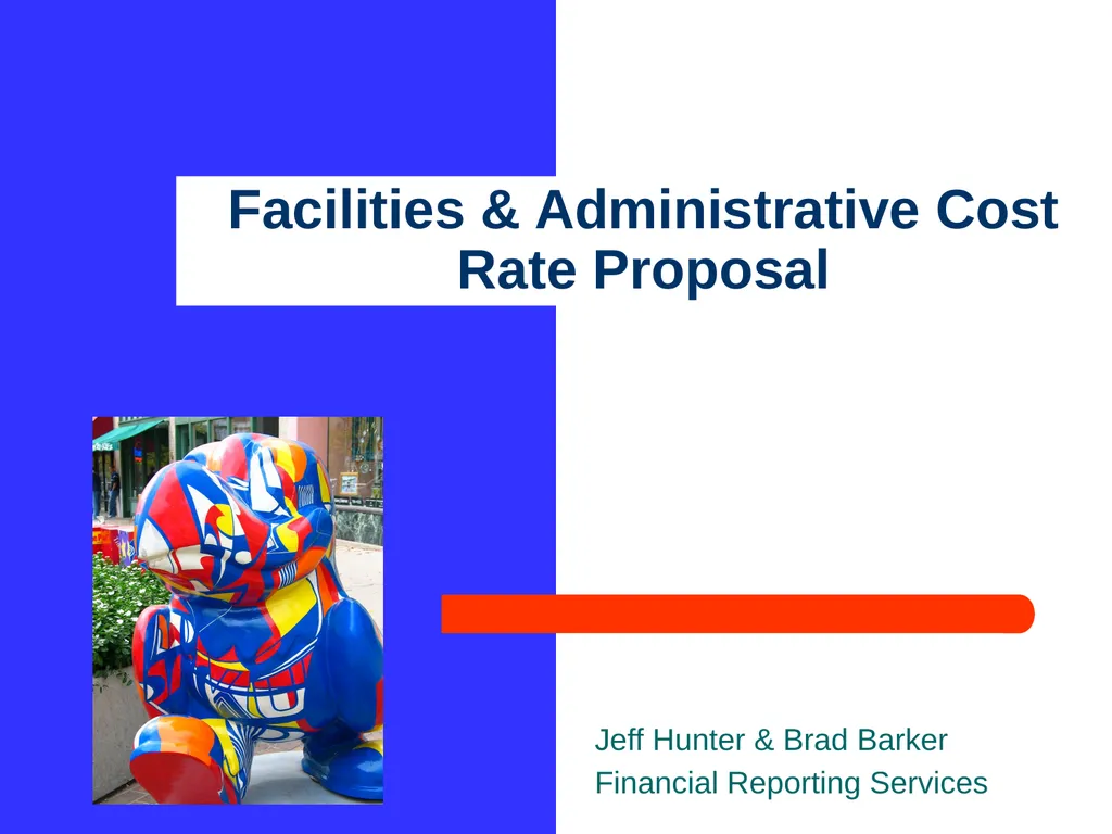 Facilities & Administrative Cost Rate Proposal - slide 1 of 21